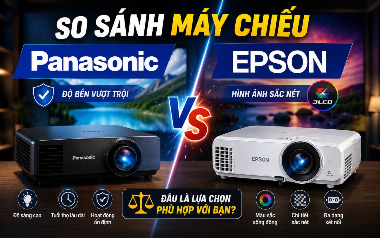 So sánh máy chiếu Panasonic và Epson