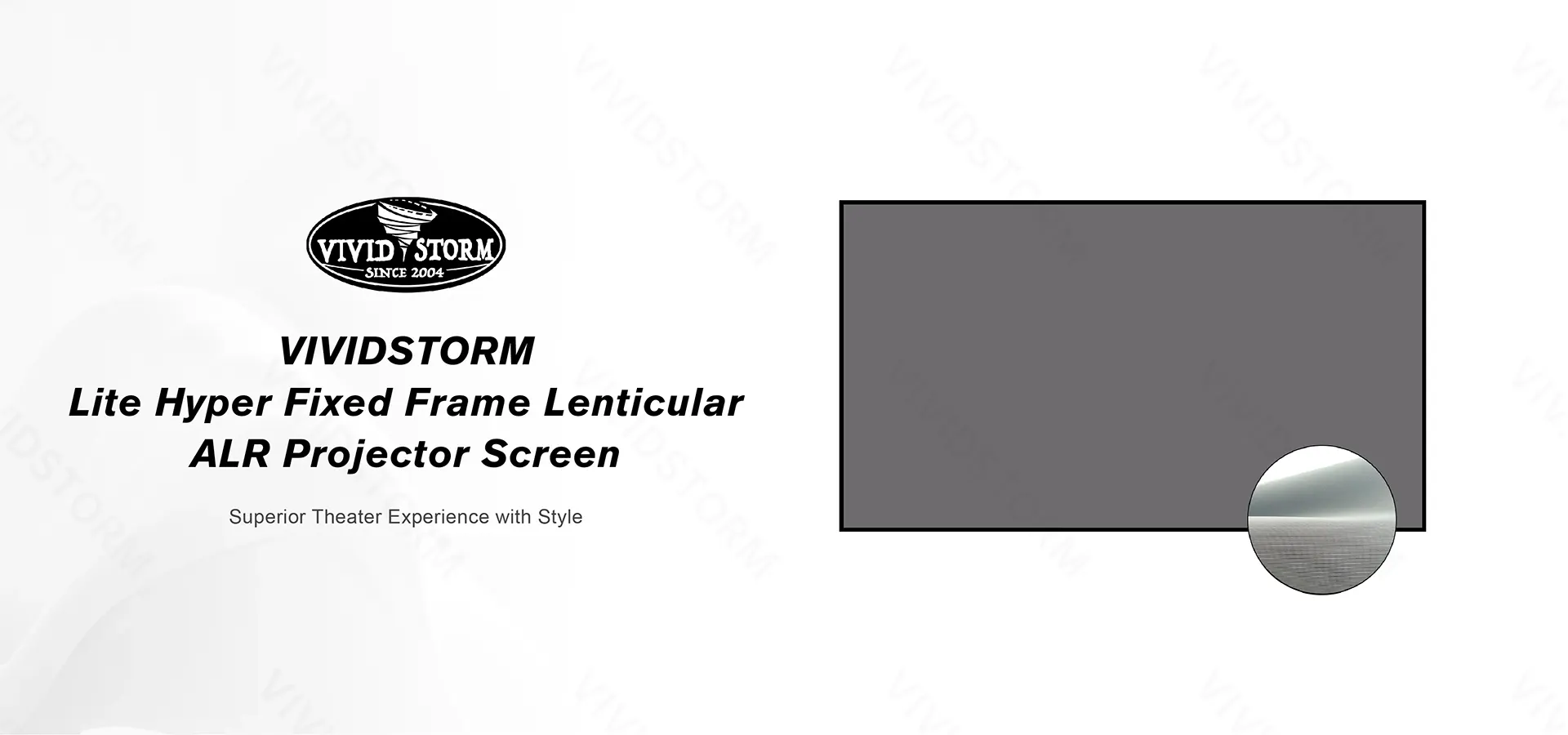 Màn chiếu quang học VividStorm Lite Hyper Fixed Frame Lenticular ALR cho máy chiếu UST